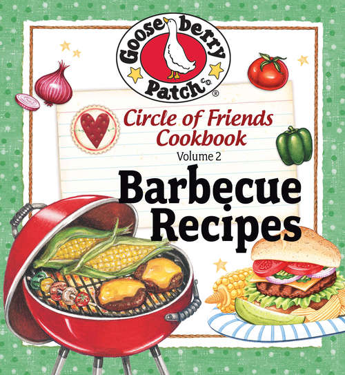 Book cover of Circle of Friends Cookbook - 25 Barbecue Recipes