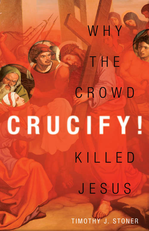 Book cover of Crucify!