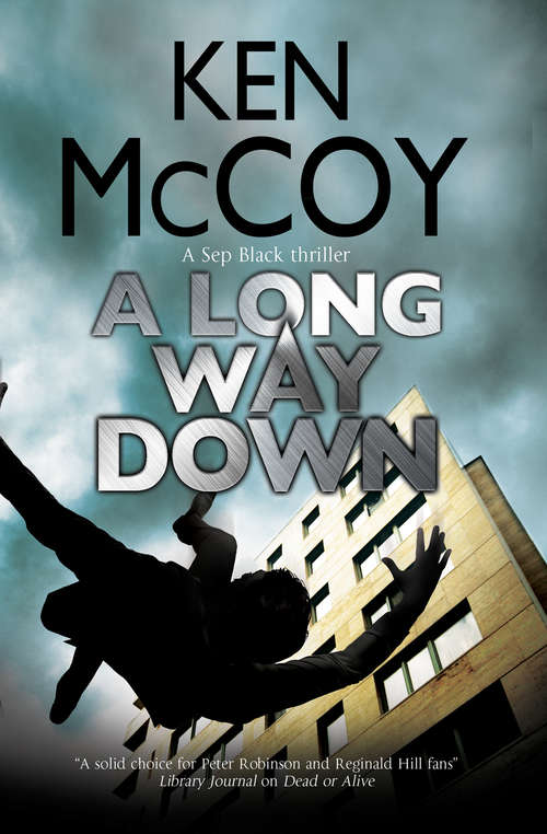 Book cover of A Long Way Down (The Sep Black Thrillers #2)