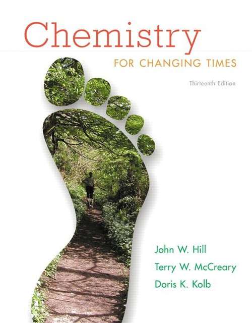 Book cover of Chemistry for Changing Times (13th Edition)