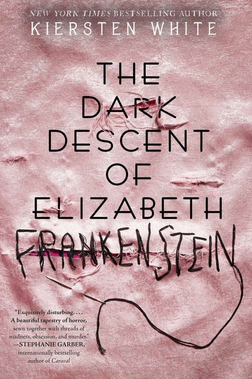 Book cover of The Dark Descent of Elizabeth Frankenstein