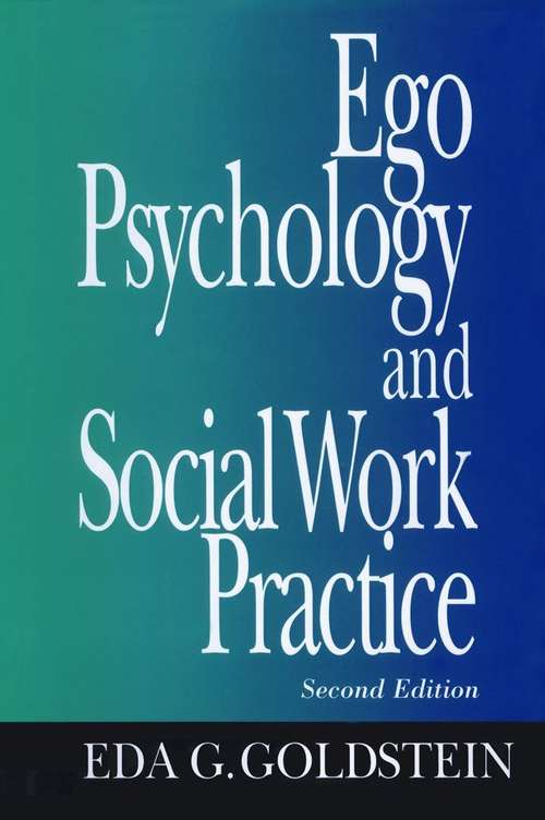Book cover of Ego Psychology and Social Work Practice (Second Edition)