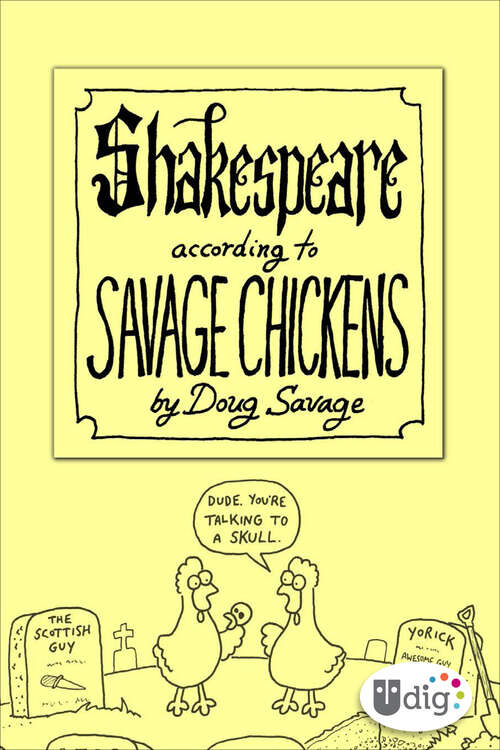 Book cover of Shakespeare According to Savage Chickens (Udig Ser.)