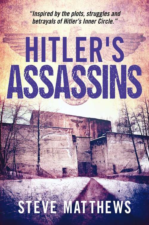 Book cover of Hitler's Assassins
