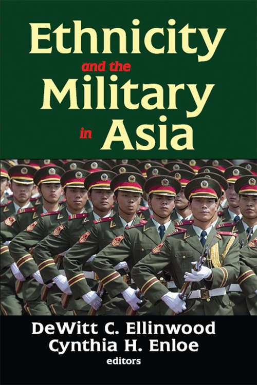 Ethnicity and the Military in Asia