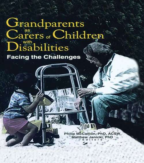 Grandparents as Carers of Children with Disabilities: Facing the Challenges