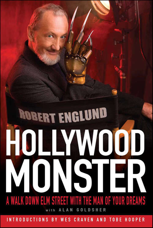 Book cover of Hollywood Monster: A Walk Down Elm Street with the Man of Your Dreams