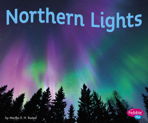 Book cover of Northern Lights (Amazing Sights Of The Sky Ser.)
