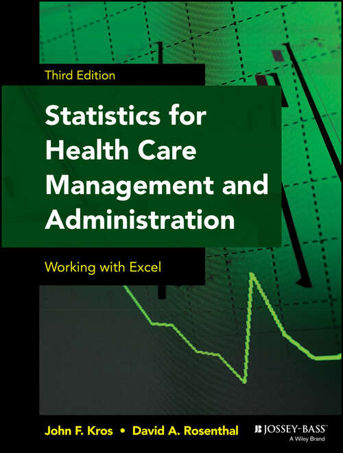 Book cover of Statistics for Health Care Management and Administration: Working with Excel (3) (Public Health/Epidemiology and Biostatistics)