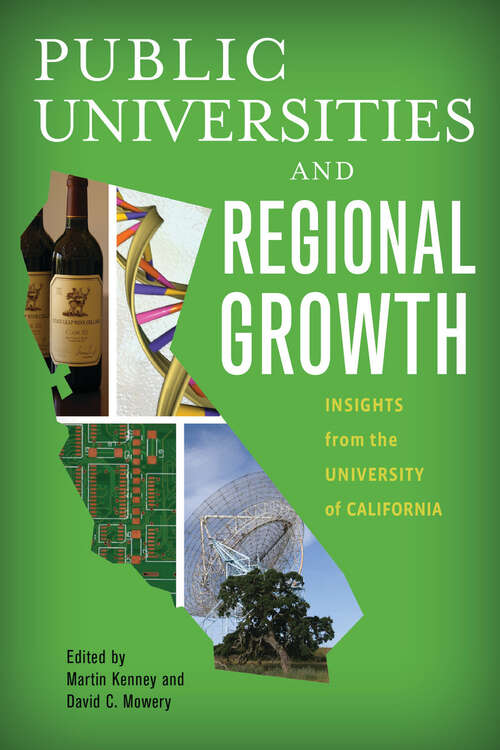 Book cover of Public Universities and Regional Growth: Insights from The University of California
