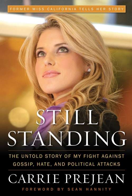 Book cover of Still Standing: The Untold Story of My Fight Against Gossip, Hate, and Political Attacks