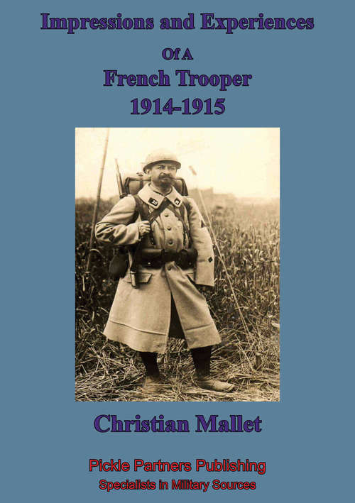 Book cover of Impressions and Experiences of A French Trooper, 1914-1915
