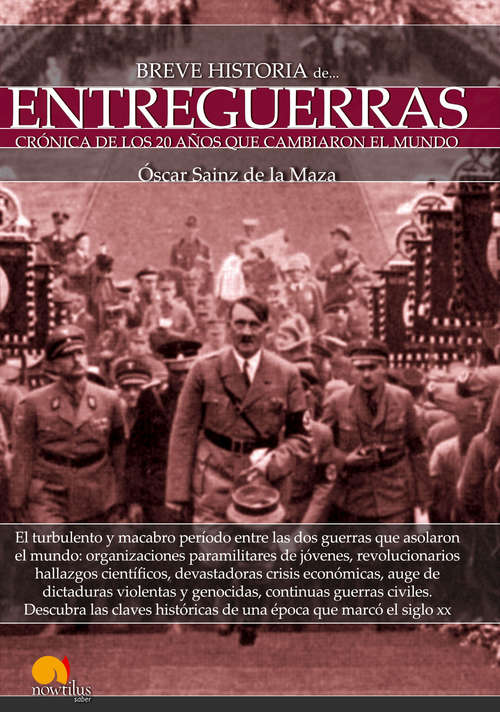 Book cover of Breve historia de entreguerras (Breve Historia)