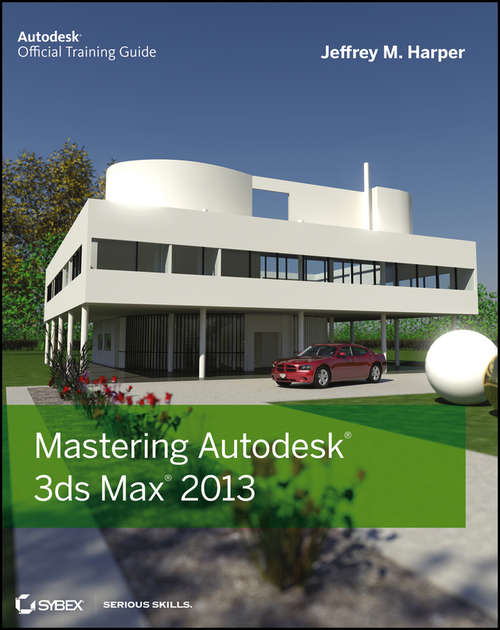 Book cover of Mastering Autodesk 3ds Max 2013