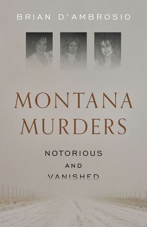 Book cover of Montana Murders: Notorious and Vanished