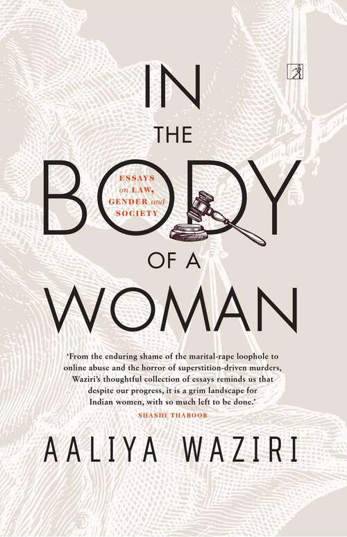 Book cover of In the Body of a Woman: Essays on Law, Gender and Society