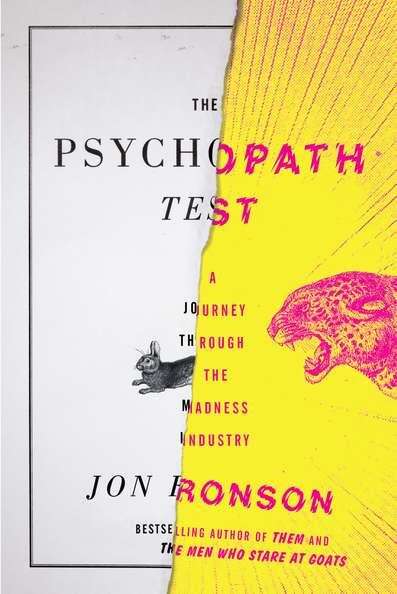 Book cover of The Psychopath Test: A Journey Through the Madness Industry