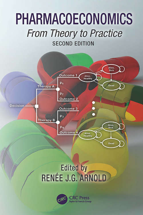 Book cover of Pharmacoeconomics: From Theory to Practice (2)