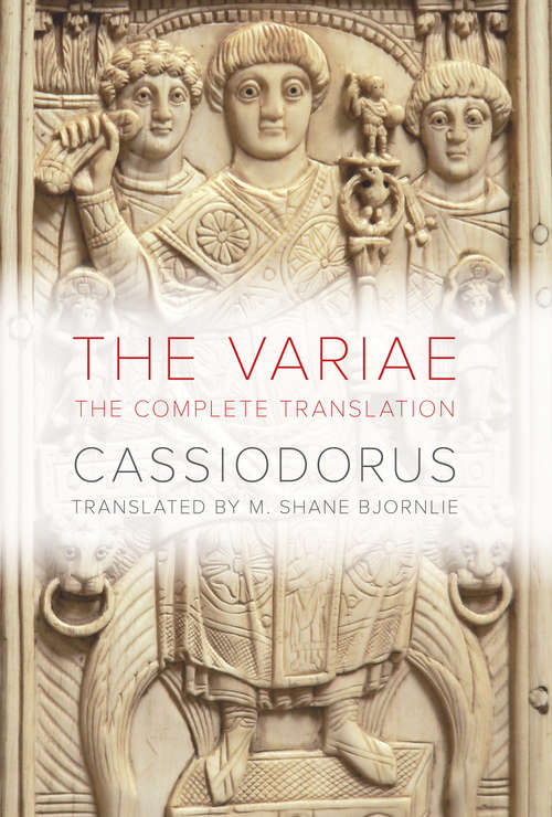 Book cover of The Variae: The Complete Translation