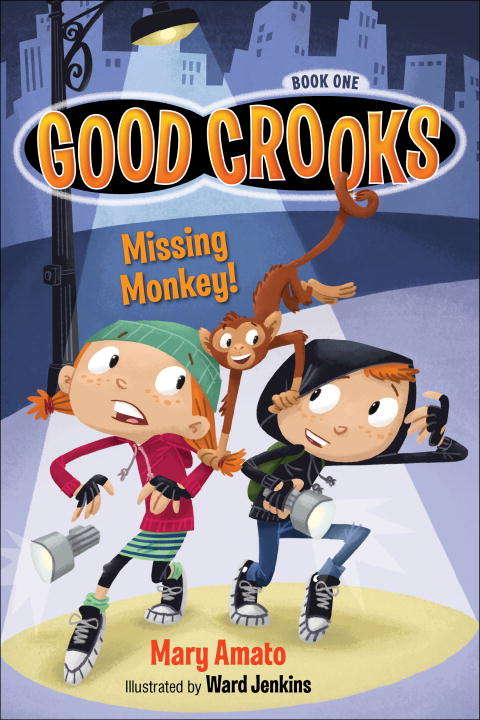 Book cover of Good Crooks Book One: Missing Monkey!