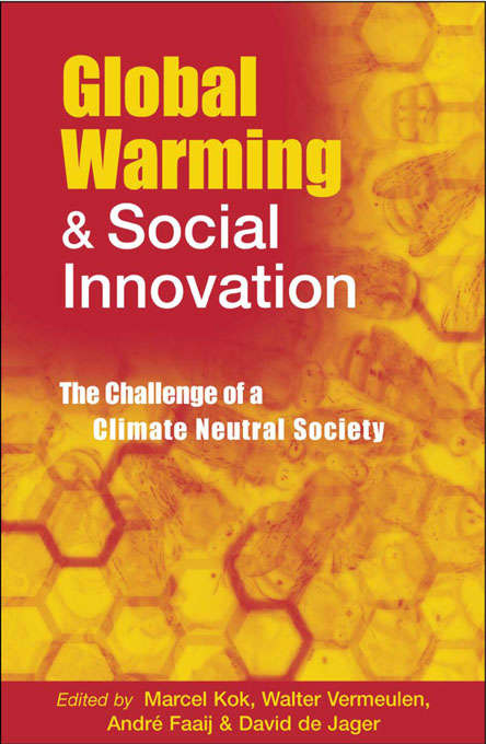 Global Warming and Social Innovation: The Challenge of a Climate Neutral Society