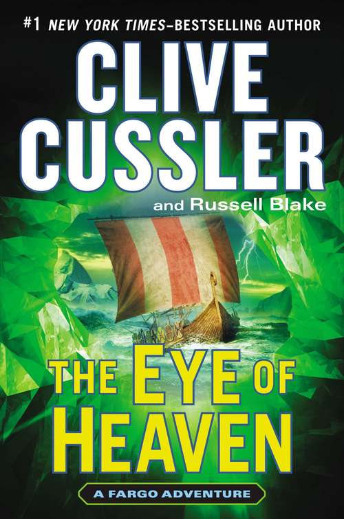 Book cover of The Eye of Heaven (A Sam and Remi Fargo Adventure #6)