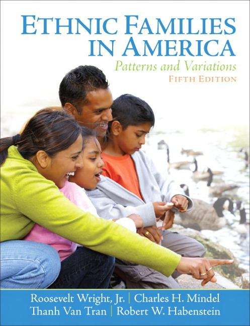 Ethnic Families in America: Patterns and Variations