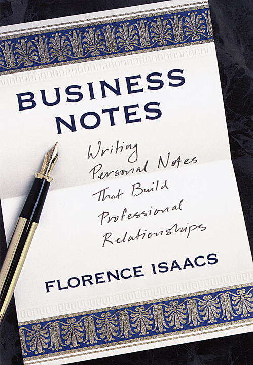 Book cover of Business Notes: Writing Personal Notes That Build Professional Relationships