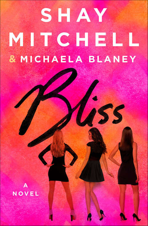 Book cover of Bliss: A Novel