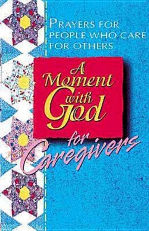 Book cover of A Moment with God for Caregivers