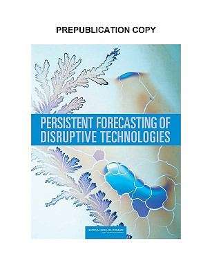 Book cover of Persistent Forecasting of Disruptive Technologies