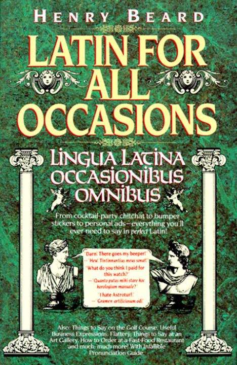 Book cover of Latin for All Occasions: Lingua Latina Occasionibus Omnibus
