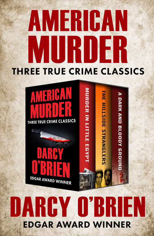 Book cover of American Murder: Three True Crime Classics