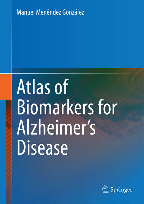 Book cover of Atlas of Biomarkers for Alzheimer's Disease