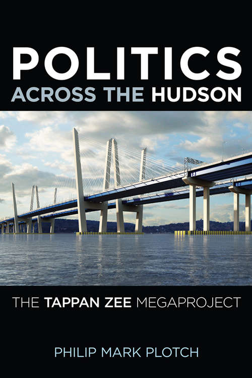Book cover of Politics Across the Hudson