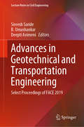 Advances in Geotechnical and Transportation Engineering: Select Proceedings of FACE 2019 (Lecture Notes in Civil Engineering #71)