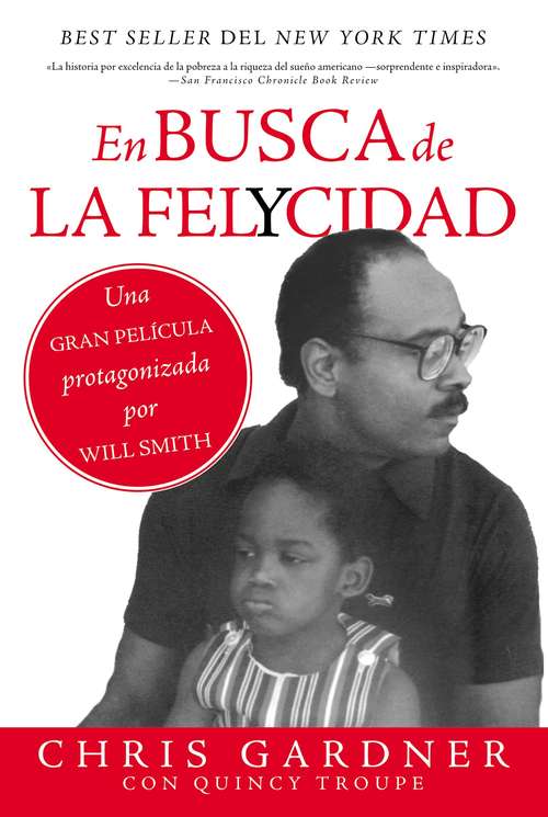 Book cover of En busca de la felycidad (Pursuit of Happyness - Spanish Edition)
