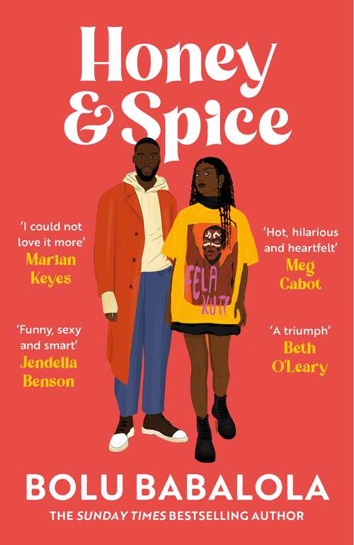 Book cover of Honey & Spice: a heart-melting and addictive college romance from bestselling author, Bolu Babalola