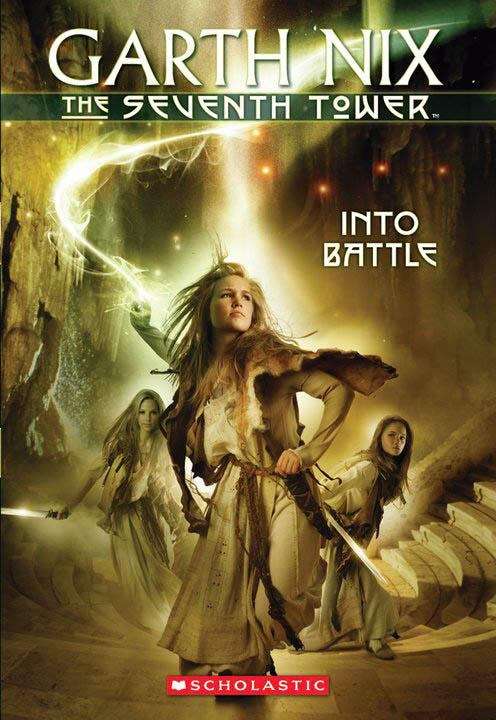 Into Battle (The Seventh Tower, Book #5)