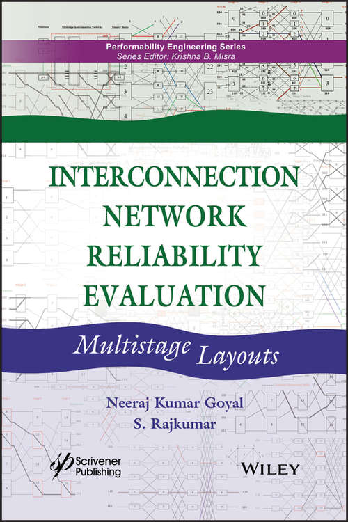 Interconnection Network Reliability Evaluation: Multistage Layouts (Performability Engineering Series)
