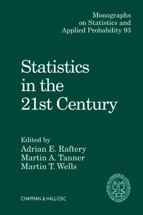 Book cover of Statistics in the 21st Century (1) (Chapman & Hall/CRC Monographs on Statistics and Applied Probability)