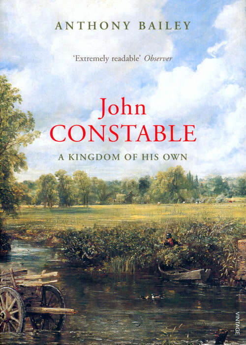 Book cover of John Constable: A Kingdom of his Own