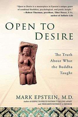 Book cover of Open to Desire: The Truth about What the Buddha Taught