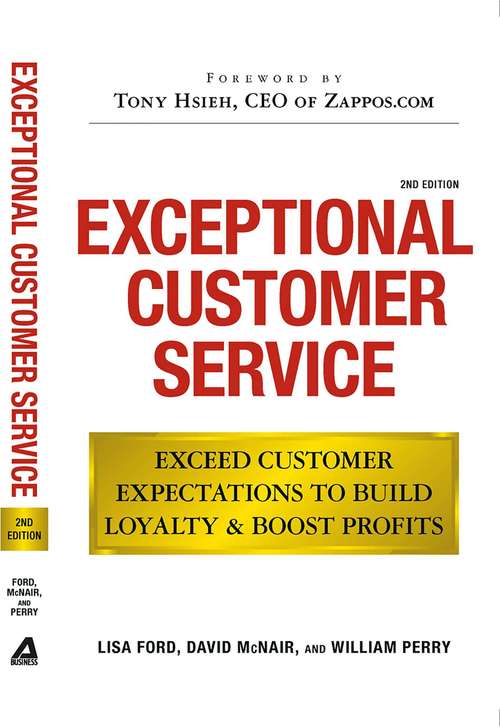 Exceptional Customer Service 2nd Edition