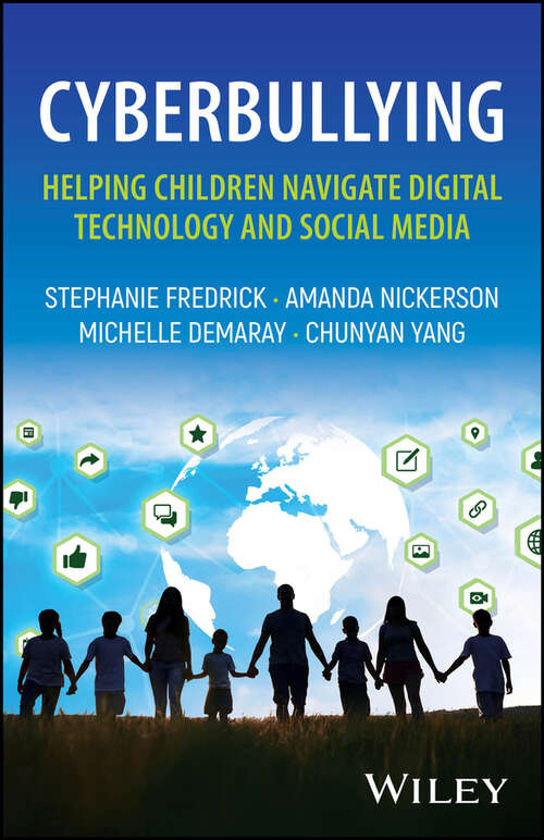 Book cover of Cyberbullying: Helping Children Navigate Digital Technology and Social Media