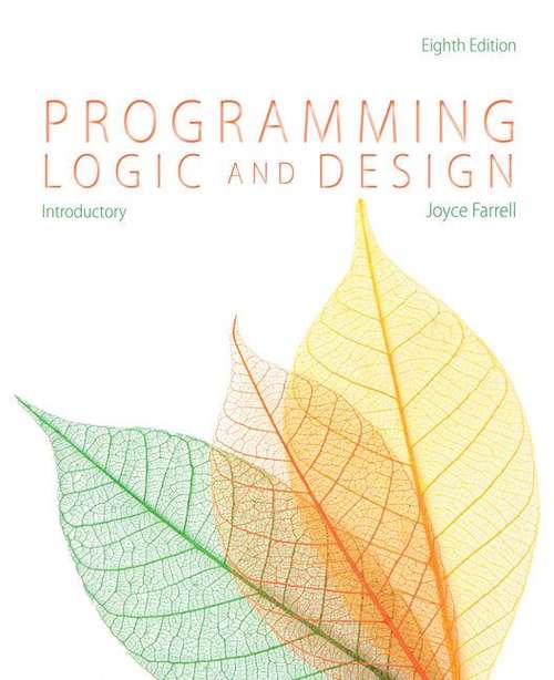 Programming Logic And Design: Introductory