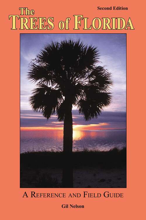 Book cover of Trees of Florida (2nd Edition)