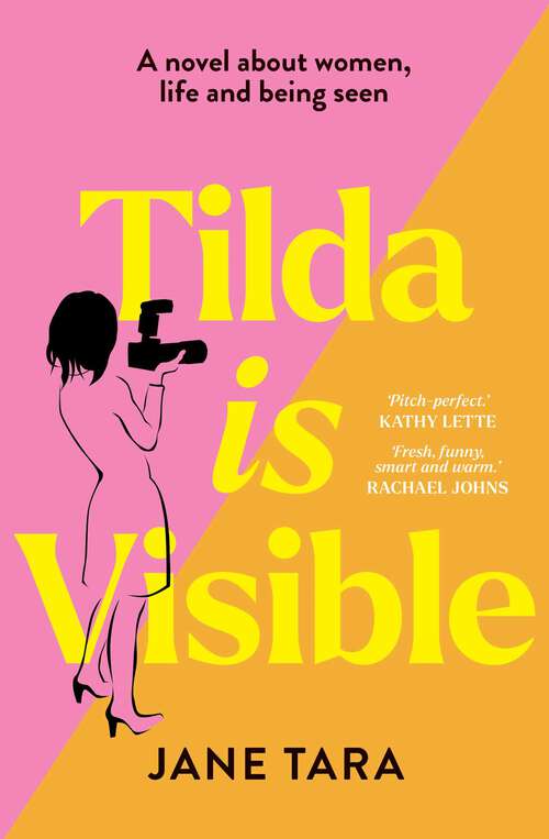 Book cover of Tilda Is Visible: A novel about women, life and being seen