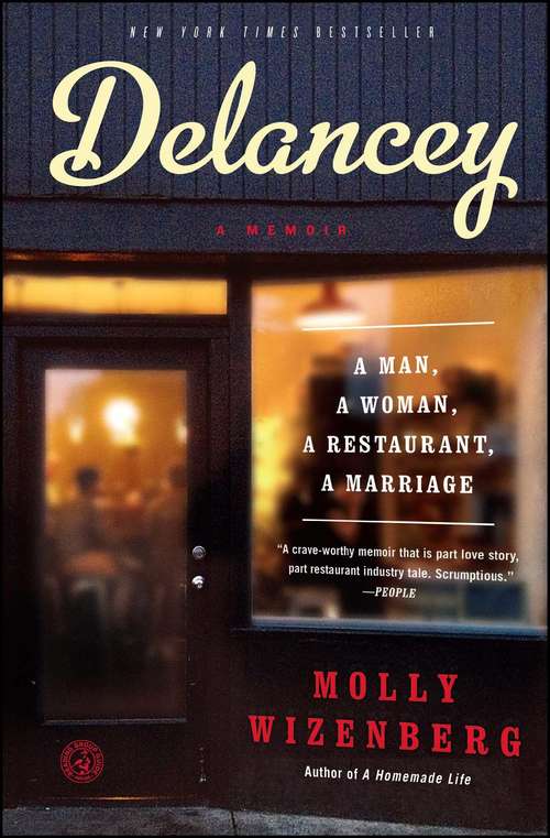 Book cover of Delancey: A Man, a Woman, a Restaurant, a Marriage