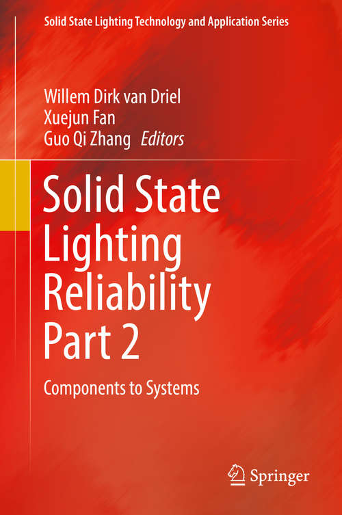 Solid State Lighting Reliability Part 2